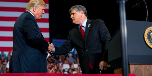 Is Sean Hannity A Cable News Host Or A Trump Propagandist? Apparently, He's Both.