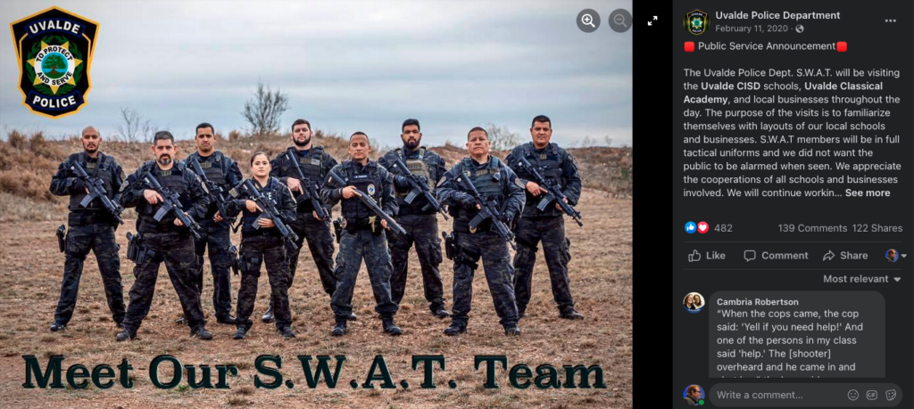 The Uvalde Police Dept. S.W.A.T. will be visiting the Uvalde CISD schools, Uvalde Classical Academy, and local businesses throughout the day. The purpose of the visits is to familiarize themselves with layouts of our local schools and businesses. S.W.A.T members will be in full tactical uniforms and we did not want the public to be alarmed when seen. We appreciate the cooperations of all schools and businesses involved. We will continue working together to make Uvalde the safest place to live. 
